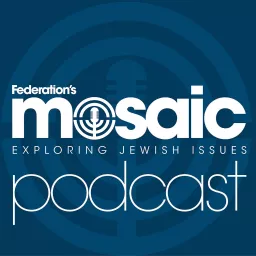 mosaic: Exploring Jewish Issues Podcast artwork