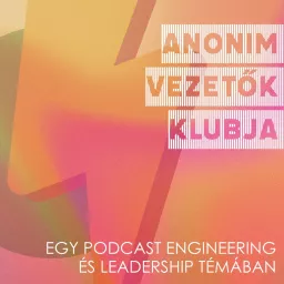 AVK – Anonim Vezetők Klubja Podcast artwork