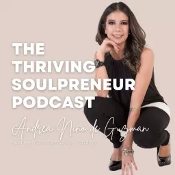 The Thriving Soulpreneur Podcast artwork