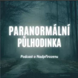 Paranormální Půlhodinka