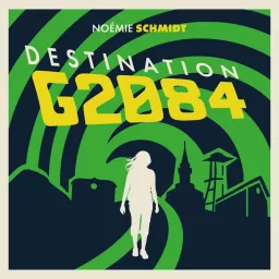 Destination G2084 Podcast artwork