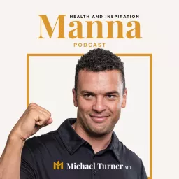 Manna with Dr. Turner Podcast artwork