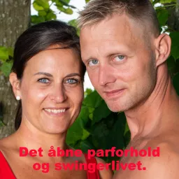 Det åbne parforhold og swingerlivet. Podcast artwork