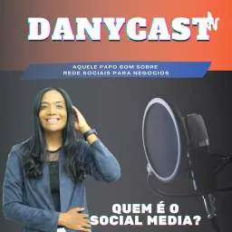DanyCast - Podcast por Daniela Andrade artwork