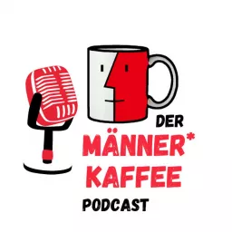 der Männer*Kaffee Podcast