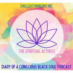 Diary of A Conscious Black SOUL created by @the.spiritual.activist💜✨️