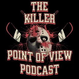 The Killer Point Of View Podcast