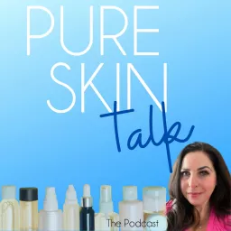 Pure Skin Talk Podcast artwork
