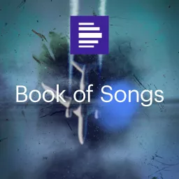 Book of Songs Podcast artwork