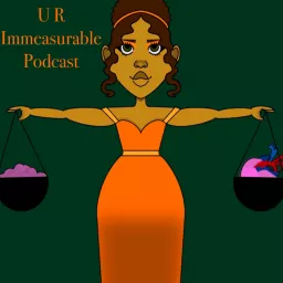 U R Immeasurable Podcast artwork