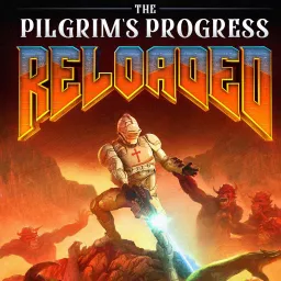 Pilgrim's Progress Reloaded Podcast artwork