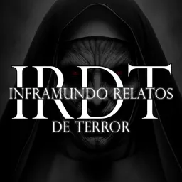 Inframundo Relatos De Terror Podcast artwork