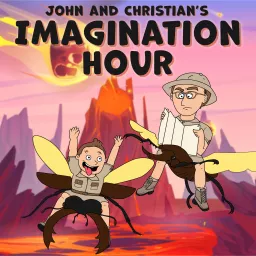 John and Christian's Imagination Hour Podcast artwork