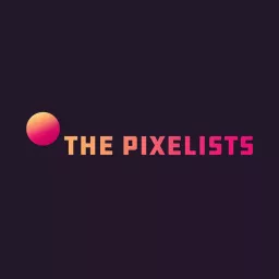 The Pixelists Podcast artwork