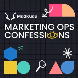 Marketing Ops Confessions Podcast artwork