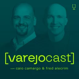 varejocast