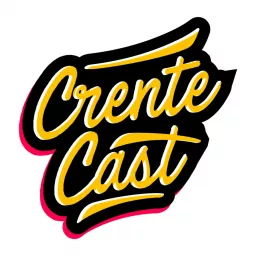 Crente Cast Podcast artwork