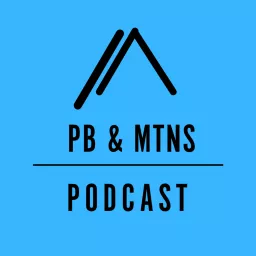 The Peanut Butter and Mountains Podcast artwork