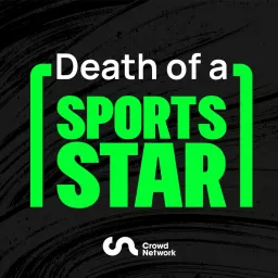 Death of a Sports Star Podcast artwork