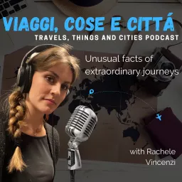 Viaggi, cose e città Podcast artwork