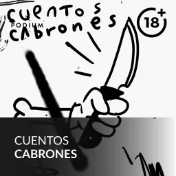 Cuentos cabrones Podcast artwork