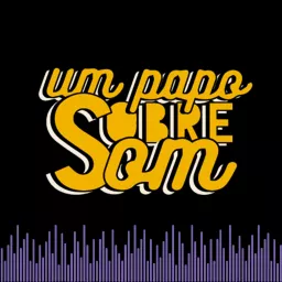 Um Papo sobre Som Podcast artwork