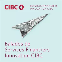 Balado de Services financiers Innovation CIBC