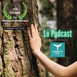 Les Césars du Voyage Responsable Podcast artwork