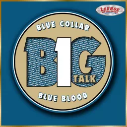 B1G Talk Podcast artwork