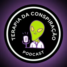 Terapia da Conspiração Podcast artwork