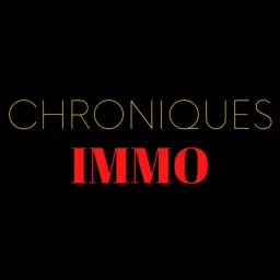 Chroniques Immo💊