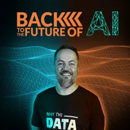 Back to the Future of AI Podcast artwork