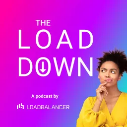The Loaddown Podcast artwork
