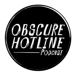 Obscure Hotline Podcast artwork