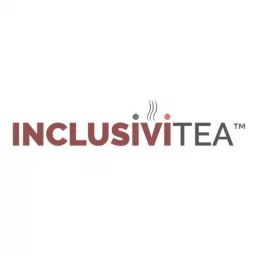 Inclusivitea Podcast artwork