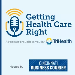 Getting Health Care Right Podcast artwork