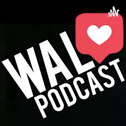 Wal ♡ Podcast artwork
