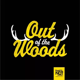 Out of the Woods - A Yellowjackets Podcast