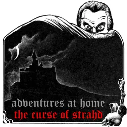 adventures at home - curse of strahd Podcast artwork