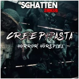 German Creepypasta vom SchattenZirkus