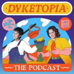 Dyketopia Podcast artwork