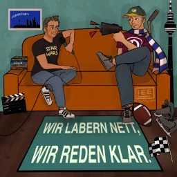 Wir labern nett, wir reden klar!