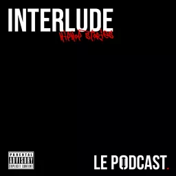 Interlude Hip-Hop Classics Podcast artwork