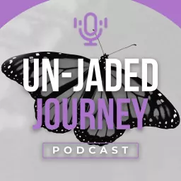 Un-Jaded Journey Podcast artwork