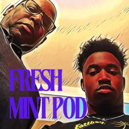 The Fresh Mint Podcast artwork