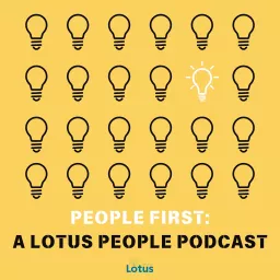 People First: A Lotus People Podcast