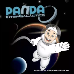Panda Show Intergalactico (Hiperespacio) (Podcast) - www.poderato.com/pandashowintergalactico artwork