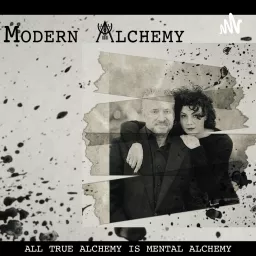 Modern Alchemy with James Arthur Ray and Bersabeh Ray Podcast artwork