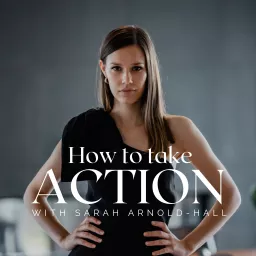 How to Take Action Podcast artwork