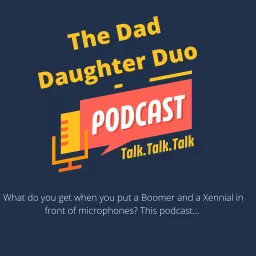 Dad Daughter Duo Podcast artwork
